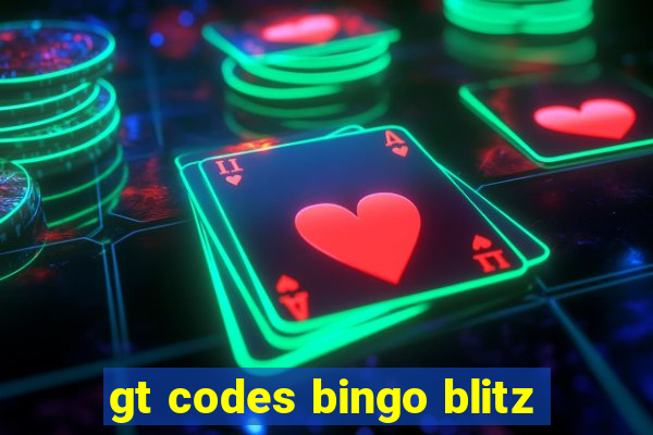 gt codes bingo blitz